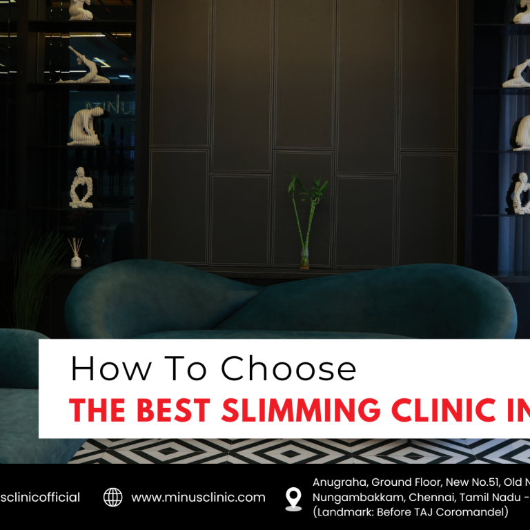 best slimming clinic in Chennai