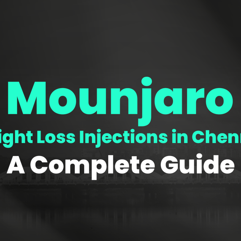 Weight Loss Injections in Chennai